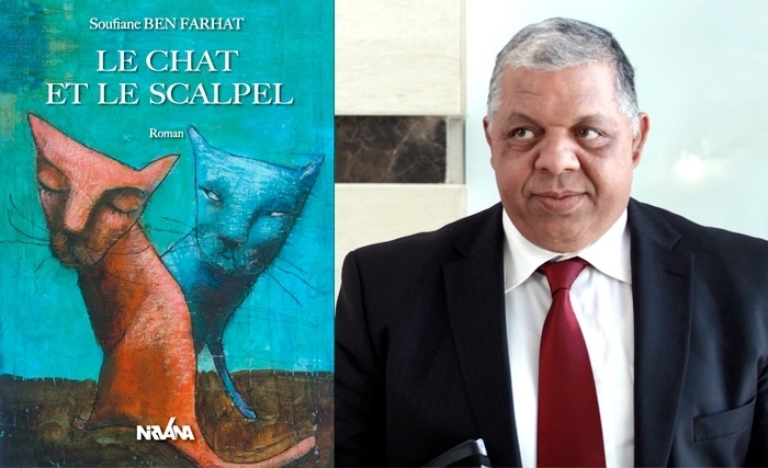 Roman - Soufiane Ben Farhat entre Le chat et le scalpel